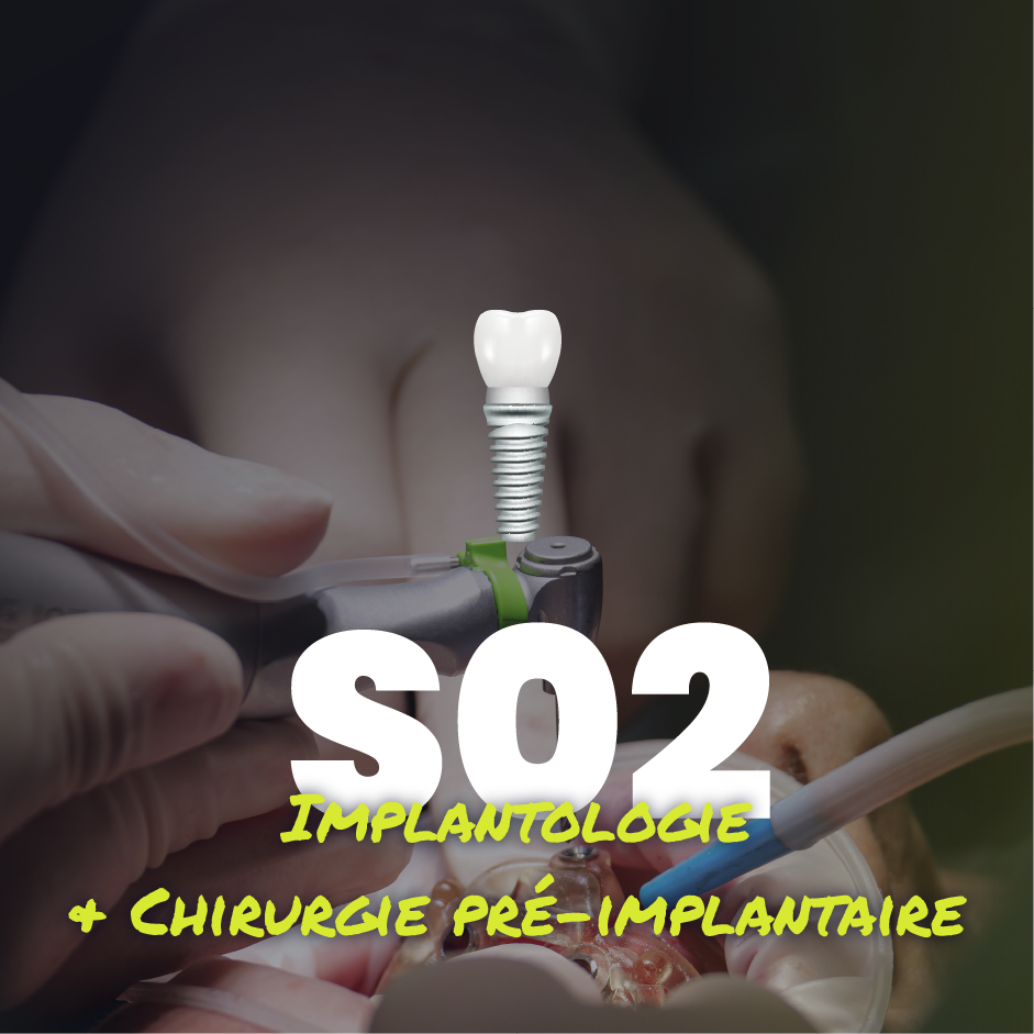 Implantologie et chirurgie pré-implantaire - Saison 2
