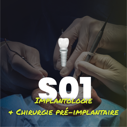 Implantologie et chirurgie pré-implantaire - Saison 1